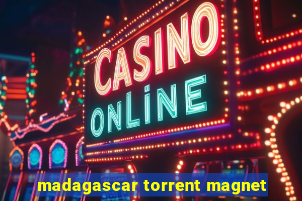 madagascar torrent magnet